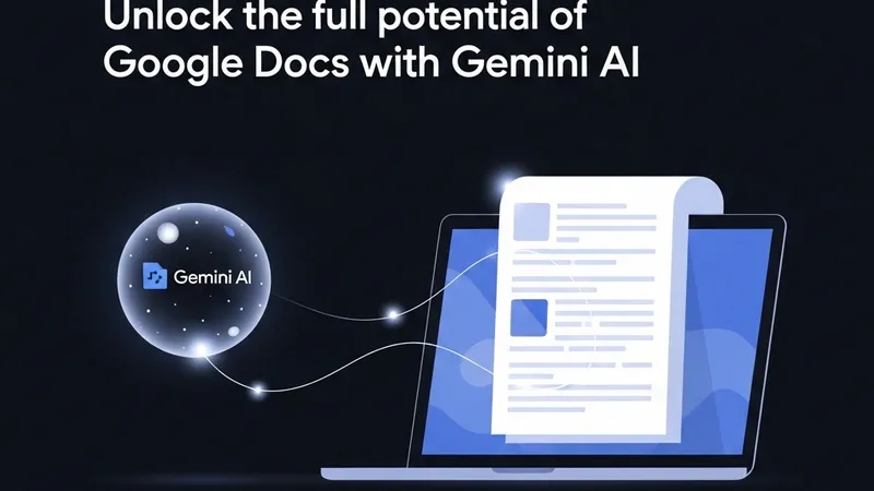 10 Essential Gemini AI Tricks to Supercharge Your Google Docs Productivity