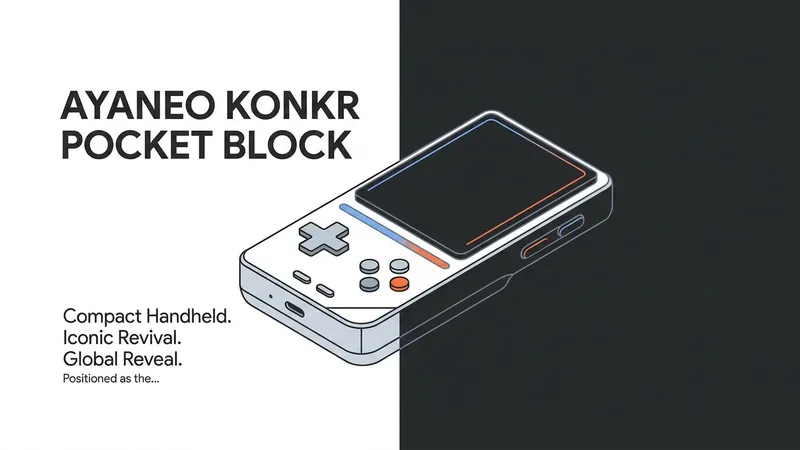 Ayaneo发布Konkr Pocket Block：首款AI复古掌上游戏机