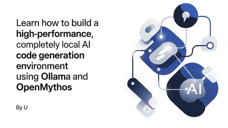Building a Lightning-Fast Local Code Generation Tool with OpenMythos and Ollama