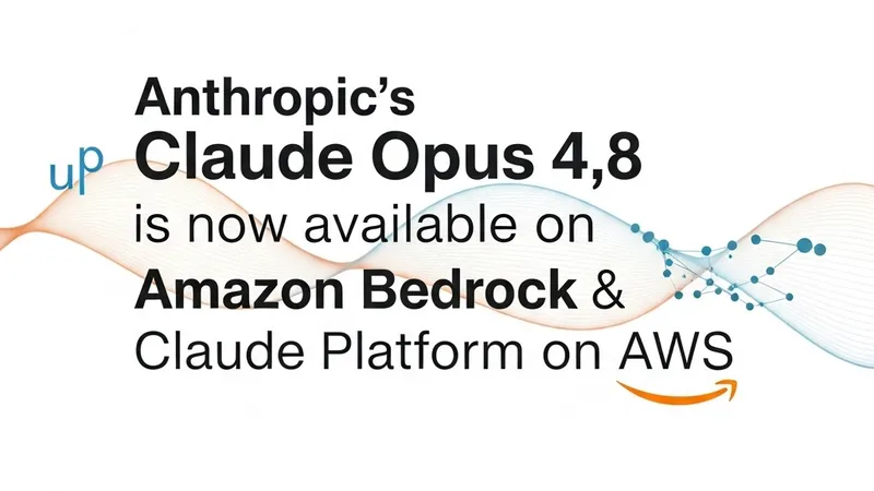 Claude Opus 4.8 Now Available on AWS Bedrock to Power Enterprise AI Agents