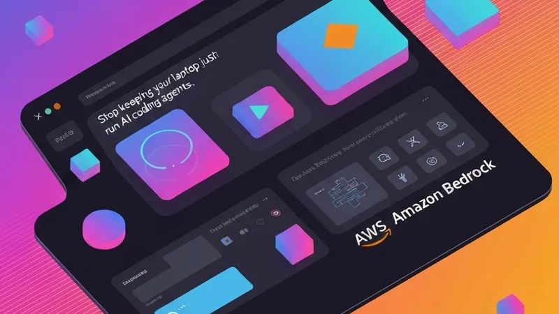 别再合不上电脑！AWS 推出 Bedrock AgentCore 托管编程 Agent