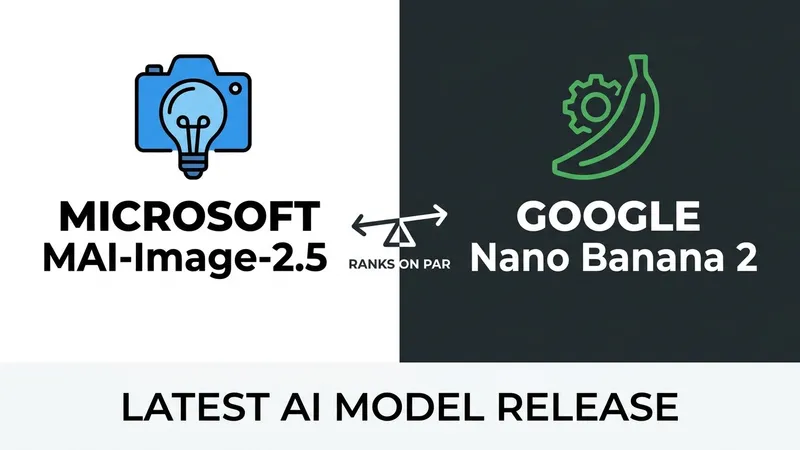 Microsoft's MAI-Image-2.5 Catches Google's Nano Banana 2 in Text-to-Image Benchmarks
